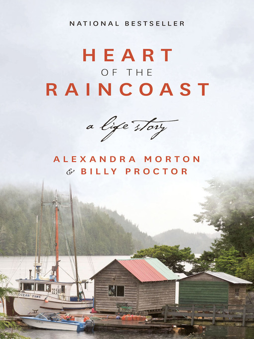 Title details for Heart of the Raincoast by Alexandra Morton - Wait list